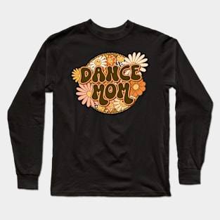 Dance Mom Retro Groovy Floral Leopard Long Sleeve T-Shirt